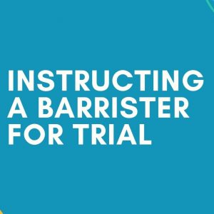 Instructing A Barrister For Trial