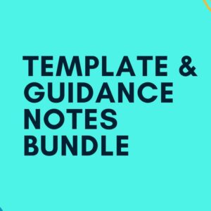 The Ultimate Bundle Of Templates & Guidance Notes